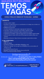 OPORTUNIDADE DE CARREIRA EM VENDAS DE TECNOLOGIA! EQUIPE GOIÂNIA-GO